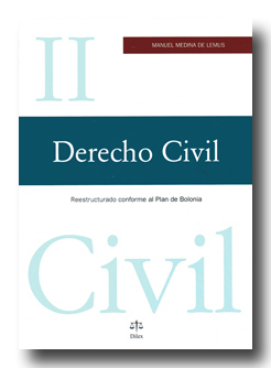 Derecho Civil II. (Reestructurado conforme al Plan Bolonia)