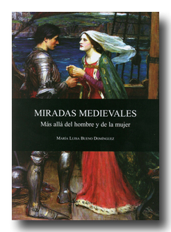 Miradas Medievales. Más allá del hombre y de la mujer