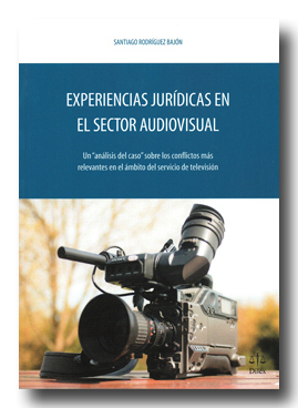 Experiencias jurídicas en el sector audiovisual