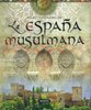 Atlas ilustrado de la España musulmana