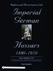 Uniformes de los Húsares de la Alemania Imperial 1880-1910-Una guia ilustrada Vol II